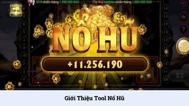 Tool hack nổ hũ giúp cải thiện tỷ lệ thắng trong game cược