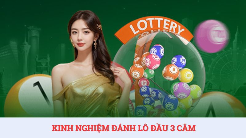 Kinh nghiệm đánh lô đầu 3 câm dễ thắng